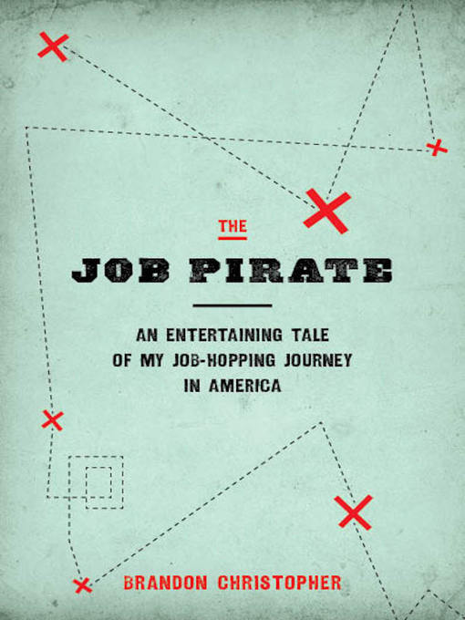 Title details for The Job Pirate by Brandon Christopher - Available